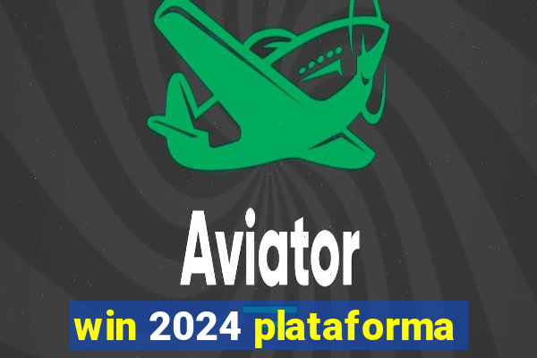 win 2024 plataforma